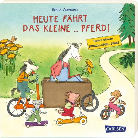 Heute f&auml;hrt das kleine ... Pferd! - Dunja Schnabel