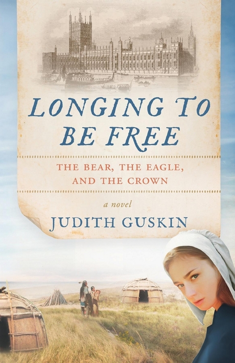 LONGING TO BE FREE - JUDITH T. GUSKIN