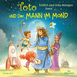Toto und der Mann im Mond - Sasha; Julia Röntgen; Sasha; Julia Röntgen
