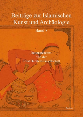 Beiträge zur Islamischen Kunst und Archäologie