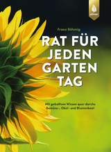 Rat für jeden Gartentag - Böhmig, Franz