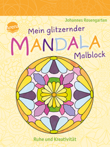 Mein glitzernder Mandala-Malblock. Ruhe und Kreativit&auml;t