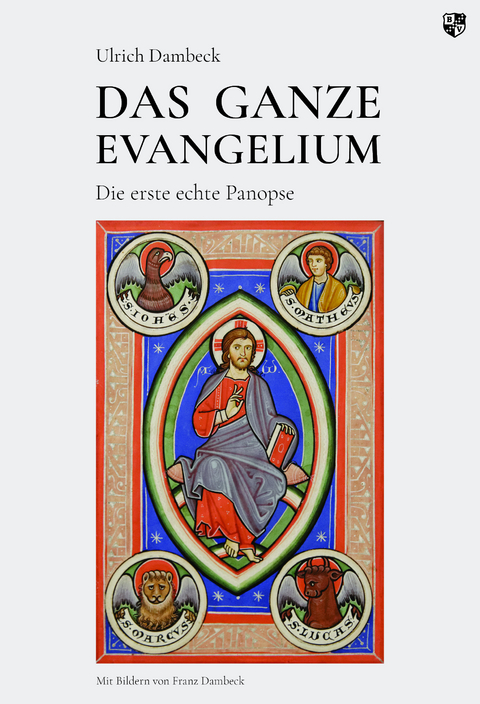 DAS GANZE EVANGELIUM - Ulrich Dambeck