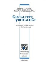 Gestaltete Virtualit&auml;t - 