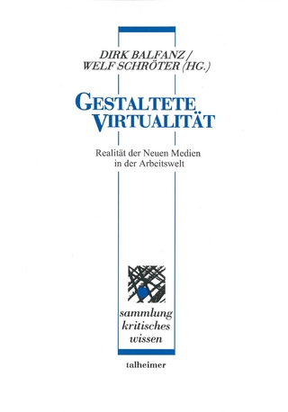 Gestaltete Virtualität