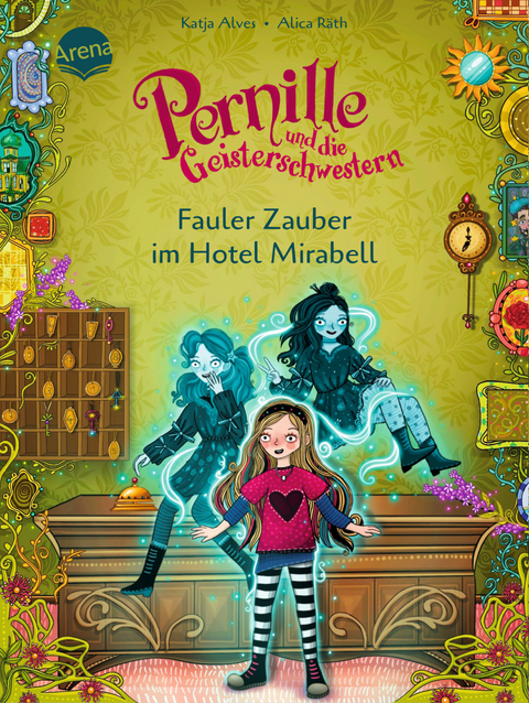 Pernille und die Geisterschwestern (2). Fauler Zauber im Hotel Mirabell - Katja Alves