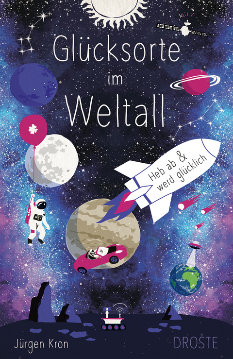Gl&uuml;cksorte im Weltall - J&uuml;rgen Kron