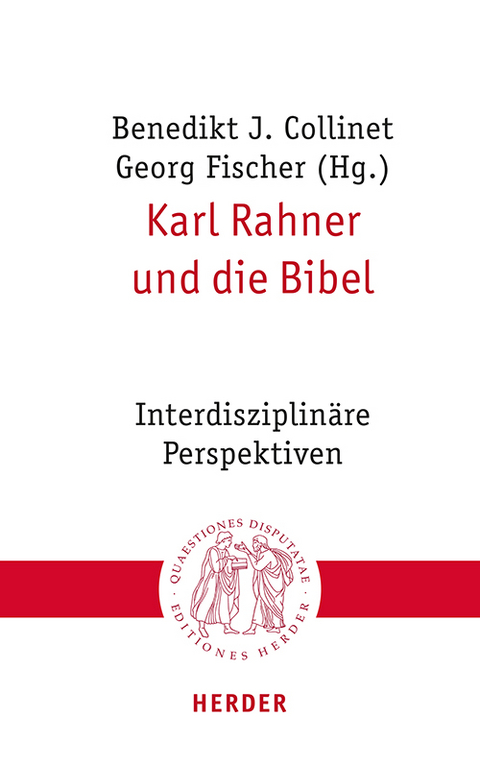 Karl Rahner und die Bibel - 