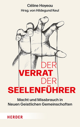 Der Verrat der Seelenf&uuml;hrer - C&eacute;line Hoyeau