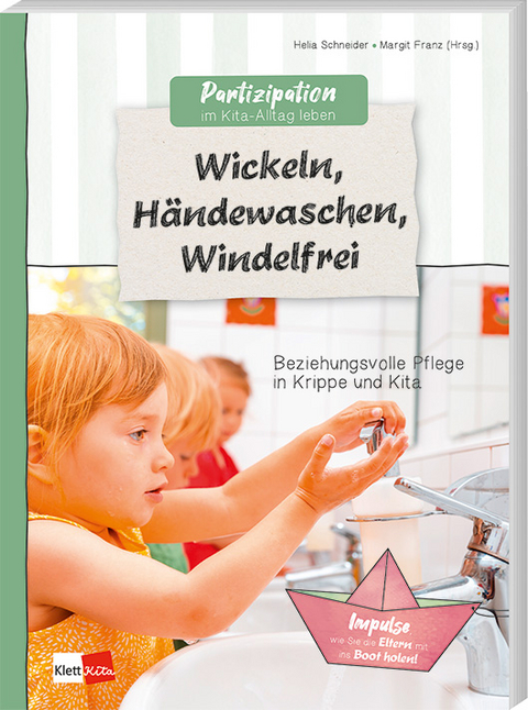 Wickeln, h&auml;ndewaschen, windelfrei - Helia Schneider