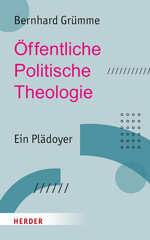 &Ouml;ffentliche Politische Theologie - Bernhard Gr&uuml;mme