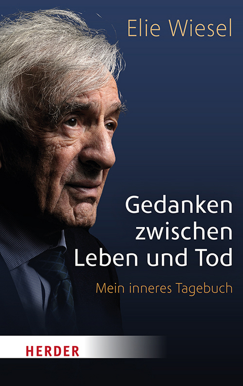 Gedanken zwischen Leben und Tod - Elie Wiesel
