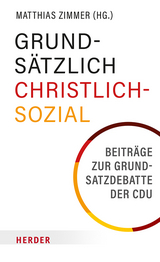 Grunds&auml;tzlich christlich-sozial - 