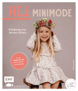 Hej Minimode – Kleidung aus Jersey nähen - Simone Gertz