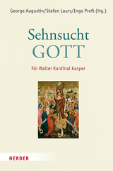 Sehnsucht: Gott - 