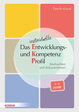 Das individuelle Entwicklungs- und Kompetenzprofil (EKP) f&uuml;r Kinder von 3-6 Jahren. Manual - Tassilo Knauf, Barbara Huber-Kramer