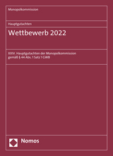 Monopolkommission Hauptgutachten / Hauptgutachten. Wettbewerb 2022