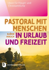 Pastoral mit Menschen in Urlaub und Freizeit - Bj&ouml;rn Hirsch