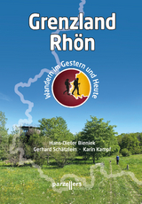 Grenzland Rh&ouml;n - Hans-Dieter Bieniek, Gerhard Sch&auml;tzlein, Karin Kampf