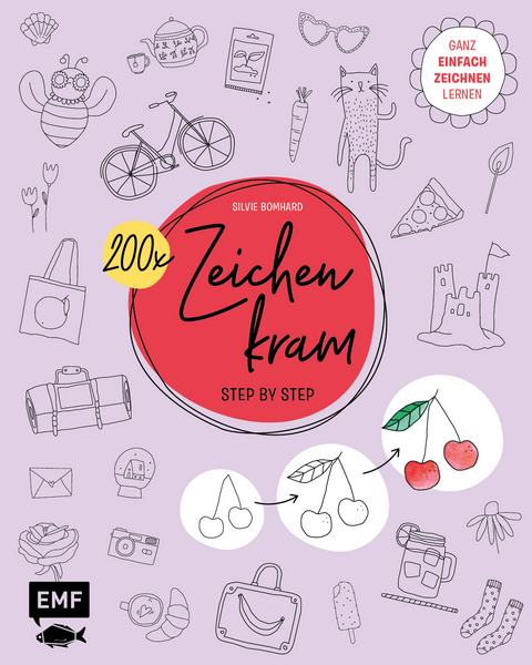 200 x Zeichenkram – Step by Step - Silvie Bomhard