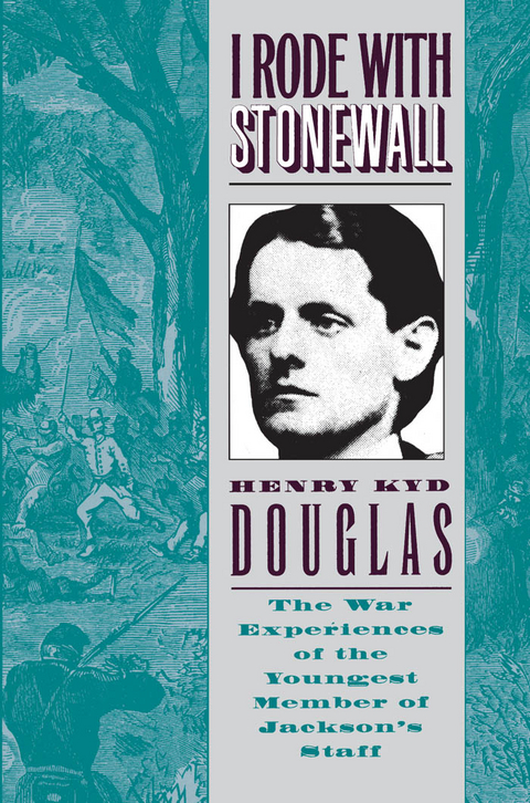 I Rode with Stonewall - Henry Kyd Douglas