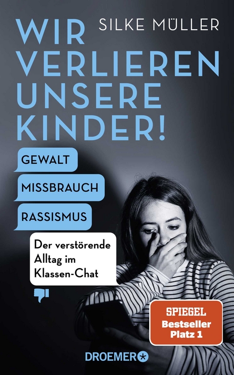 Wir verlieren unsere Kinder! - Silke M&uuml;ller