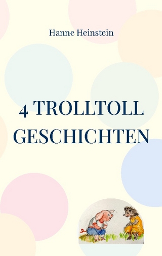 4 TrollToll Geschichten