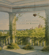 Ein b&uuml;rgerliches Arkadien in Wannsee - Jens-Peter Ketels