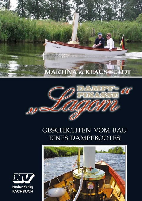 Dampfpinasse LAGOM - Martina Buldt, Klaus Buldt