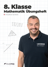 8. Klasse Mathematik Übungsheft - Maria Lenk, Kai Schmidt