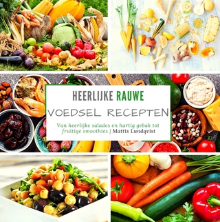 Heerlijke rauwe voedsel recepten