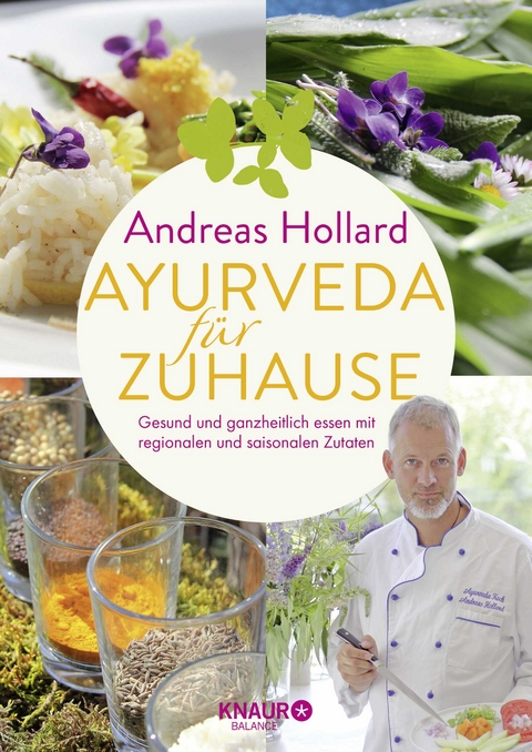 Ayurveda f&uuml;r zuhause - Andreas Hollard