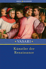 K&uuml;nstler der Renaissance - Giorgio Vasari