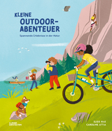 Kleine Outdoor-Abenteuer - Susie Rae
