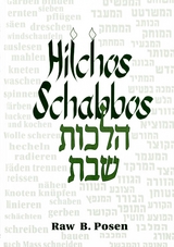 Hilchos Schabbos - B. Posen