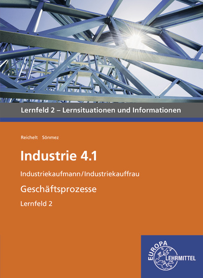 Industrie 4.1, Geschäftsprozesse, LF 2 - Emel Sönmez, Heiko Reichelt