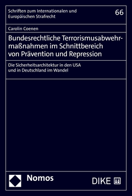 Bundesrechtliche Terrorismusabwehrmaßnahmen im Schnittbereich von Prävention und Repression