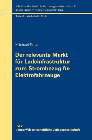 Der relevante Markt für Ladeinfrastruktur zum Strombezug für Elektrofahrzeuge