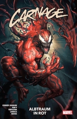 Carnage - Neustart - Phillip Kennedy Johnson, Edgar Salazar, David Michelinie, Rog&ecirc; Ant&ocirc;nio, Ty Templeton, Salvador Larroca,  Ram V, Ron Lim, Francesco Manna