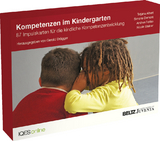 Kompetenzen im Kindergarten - Tatjana Albert, Simone Demont Br&uuml;ngger, Andrea Forleo, Nicole Steiner