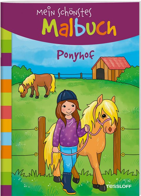 Mein sch&ouml;nstes Malbuch. Ponyhof