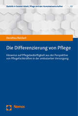 Die Differenzierung von Pflege - Dorothea Reichert