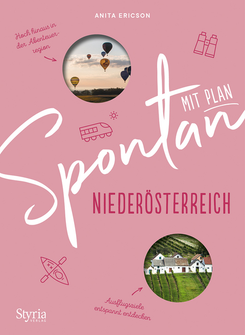 Spontan mit Plan &ndash; Nieder&ouml;sterreich - Anita Ericson