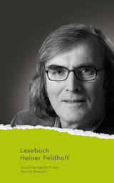 Lesebuch Heiner Feldhoff - Heiner Feldhoff