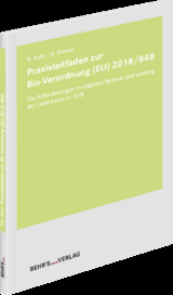 Praxisleitfaden zur Bio-Verordnung (EU) 2018/848 - Norbert Kolb, Boris Riemer