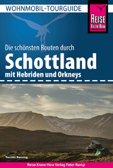 Die schönsten Routen durch Schottland mit Hebriden und Orkneys - Berning, Torsten