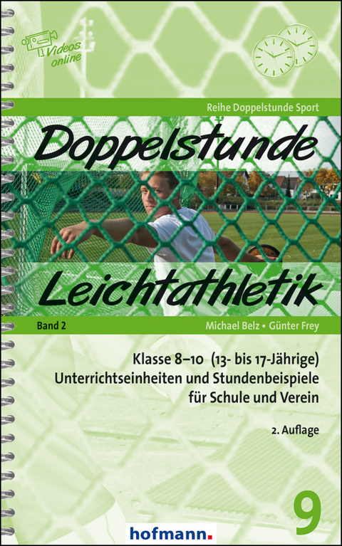 Doppelstunde Leichtathletik Band 2 - Michael Belz, G&uuml;nter Frey