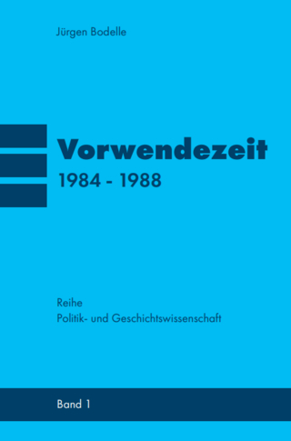 Vorwendezeit 1984 - 1988