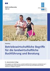 Betriebswirtschaftliche Begriffe f&uuml;r die landwirtschaftliche Buchf&uuml;hrung und Beratung - Rainer Paul Dr. Manthey