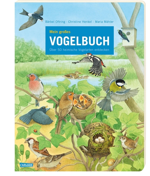 Mein gro&szlig;es Vogelbuch - B&auml;rbel Oftring